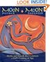Moon Mother, Moon Daughter: Myths and Rituals That Celebrate a Girl's Coming-of-Age
