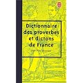 Le dictionnaire des proverbes et dictons de France