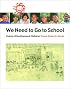 We Need to Go to School: Voices from the Rugmark Children