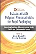 Ecosustainable Polymer Nanomaterials for Food Packaging: Innovative Solutions, Characterization Needs, Safety and Environmental Issues
