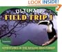 Adventures in the Amazonian Rain Forest (Ultimate Field Trip, No. 1)