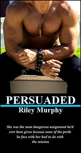Persuaded (Make Me Book 3)