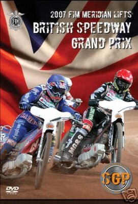 British Speedway Grand Prix 2007 FIM Meridian Lifts