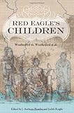 Red Eagle's children : Weatherford vs. Weatherford et al.