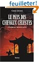 Le pays des chevaux c�lestes, Tome 1 : L'empire du dragon jaune