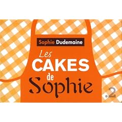 Les cakes de Sophie : Toutes les recettes