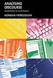 Analysing Discourse: Textual Analysis for Social Research