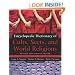 Encyclopedic Dictionary of Cults, Sects, and World Religions: Revised and Updated Edition
