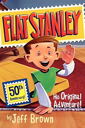 Flat Stanley: His Original Adventure!, by Jeff Brown
