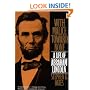With Malice Toward None: A Life of Abraham Lincoln