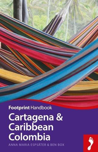 Cartagena & Caribbean Coast Handbook (Footprint - Handbooks)