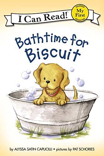 Bathtime for Biscuit (My First I Can Read)