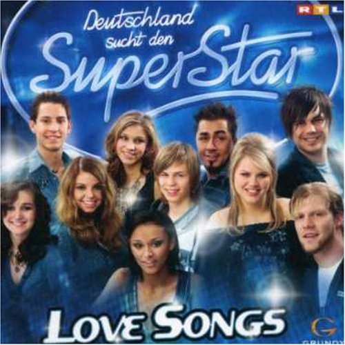 Deutschland Sucht Den Superstar - Love Songs - Zortam Music