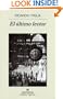 El Ultimo Lector (Narrativas Hispanicas) (Spanish Edition)