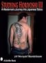 Studying Horiyoshi III: A Westerner's Journey Into the Japanese Tattoo (Schiffer Book) (No. 3)