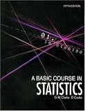 Cover of A Basic Course in Statistics by Geoffrey Clarke Dennis Cooke 0340814063