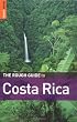 The Rough Guide to Costa Rica 5 (Rough Guide Travel Guides)