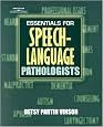 Essentials For Speech-Language Pathologists