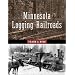 Minnesota's Logging Railroads (Fesler-Lampert Minnesota Heritage)