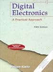 Digital Electronics: A Practical Appr...