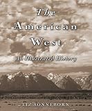 American West: Illustrated History, An
