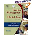 Practice Management for the Dental Team (PRACTICE MANAGEMENT FOR THE DENTAL TEAM) by  Betty Ladley Finkbeiner and Charles Allan Finkbeiner