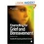 Counselling for Grief and Bereavement (Counselling in Practice series)