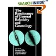 The Renaissance of General Relativity and Cosmology: A Survey to Celebrate the 65th Birthday of Dennis Sciama by  George Ellis, Antonio Lanza, and John Miller