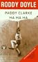 Paddy Clarke Ha-Ha-Ha