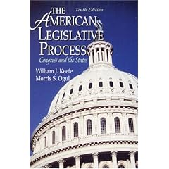 The American Legislative Process: Congress and the States (10th Edition)