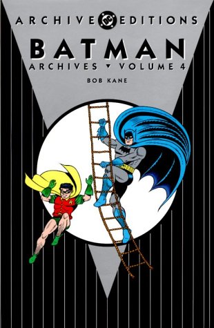 Batman Archives - Vol. 4 (DC Archive Editions) Batman Archives - Vol. 4 (DC Archive Editions)