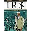 IRS, Tome 8 : La guerre noire
