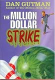 Million Dollar Strike, The