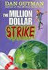 The Million Dollar Strike