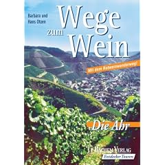 Wege zum Wein: Die Ahr. Mit dem Rotweinwanderweg!