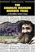 The Charles Manson Murder Trial: A Headline Court Case (Headline Court Cases)