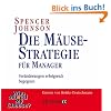 Die M�use-Strategie f�r Manager: Ver�nderungen erfolgreich begegnen - Gesprochen von Heikko Deutschmann