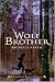 Wolf Brother (Chronicles of Ancient Darkness)