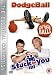 Dodgeball - A True Underdog Story / Stuck On You [DVD] [2004]