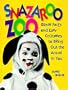 Snazaroo Zoo: Great Faces and Easy Costumes to Bring Out the Animal in You