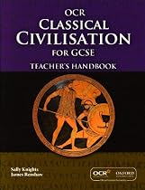 GCSE Classical Civilisations for OCR Teacher's Handbook: Teacher's Manual