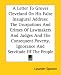 A Letter To Grover Cleveland On His False Inaugural Address:: The Usurpations And Crimes Of Lawmakers And Judges And The Consequent Poverty, Ignorance And Servitude Of The People