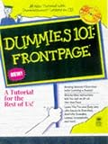 Frontpage 98 (Dummies 101 Series)