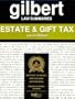 Gilbert Law Summaries: Estate & Gift Tax