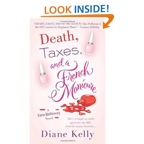 Death, Taxes, and a French Manicure: A Tara Holloway Novel