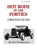 Hot Rods in the Forties: A Blast from the Past
