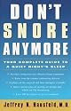 Don't Snore Anymore: Your Complete Guide to a Quiet Night's Sleep