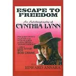 Escape to Freedom: An Autobiography of Cynthia Lynn book cover