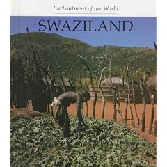 Swaziland (Enchantment of the World. Second Series)