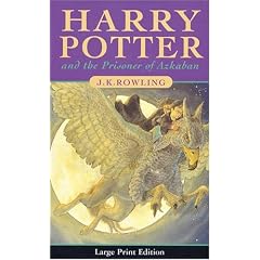 Harry Potter And The Prisoner Of Azkaban (Book 3)(Large Print Edition)